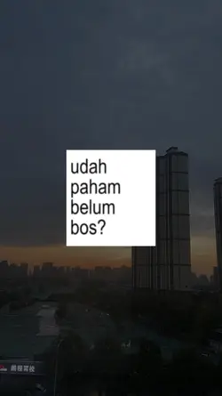 udah paham belum bos