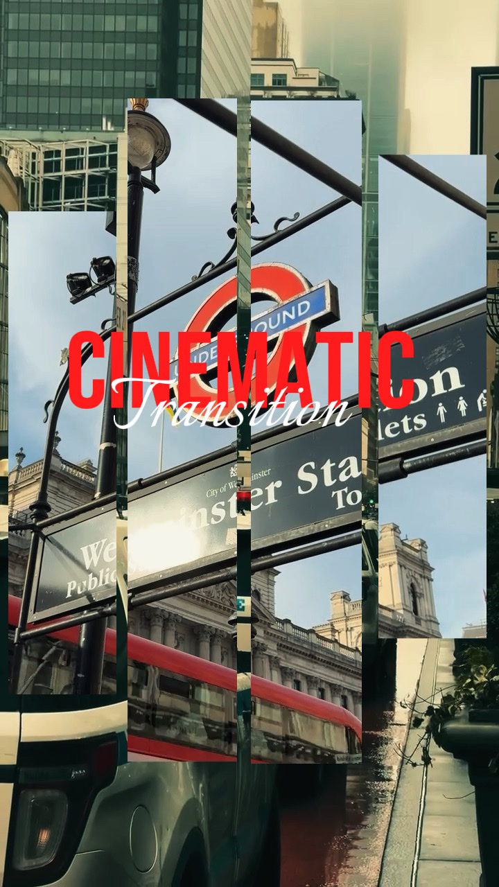 CINEMATIC TRANSITION