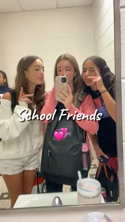School Friends 💞