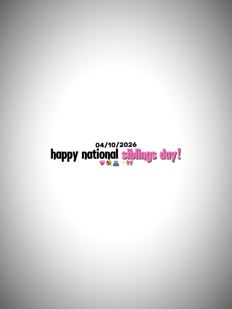 Happynationalsibling