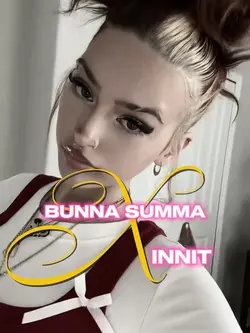 Bunna Summa X Innit