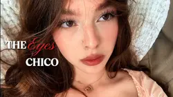 The eyes chico