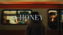 Honey I See You