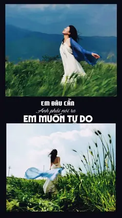 Em muốn tự do