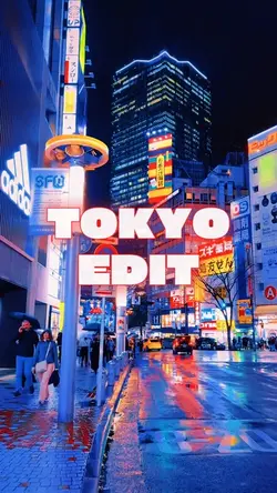 Tokyo Edit