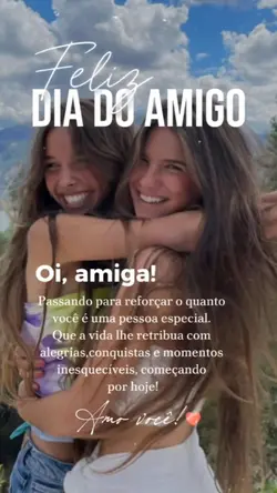 feliz dia do amigo 