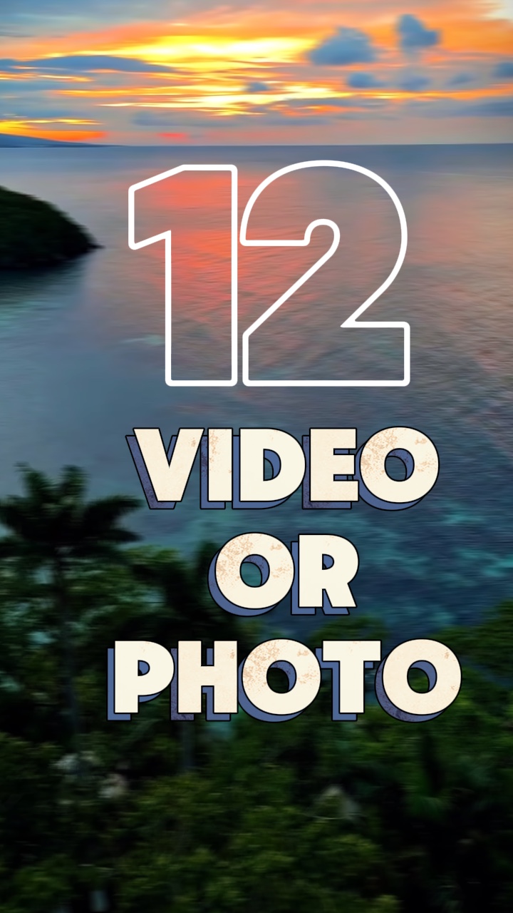 12 Vídeo ou foto 