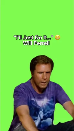 “I’ll Just Do It…” 😬