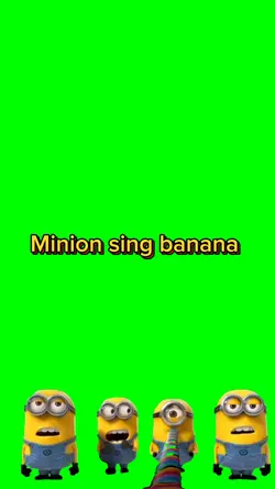 Minion sing banana