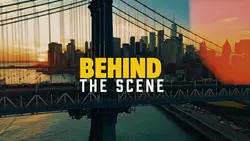 BEHIND THE SCENE 