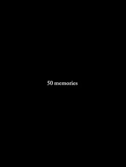 50 memories 