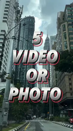 5 video or photo