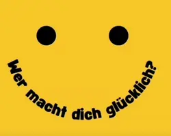 Wer macht dich glück