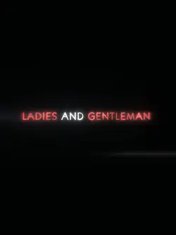 ladies and gentlemen