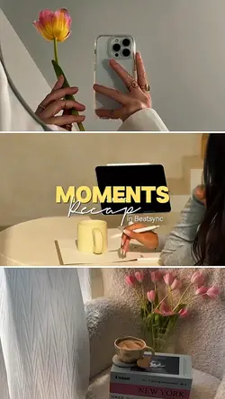 Moments Recap