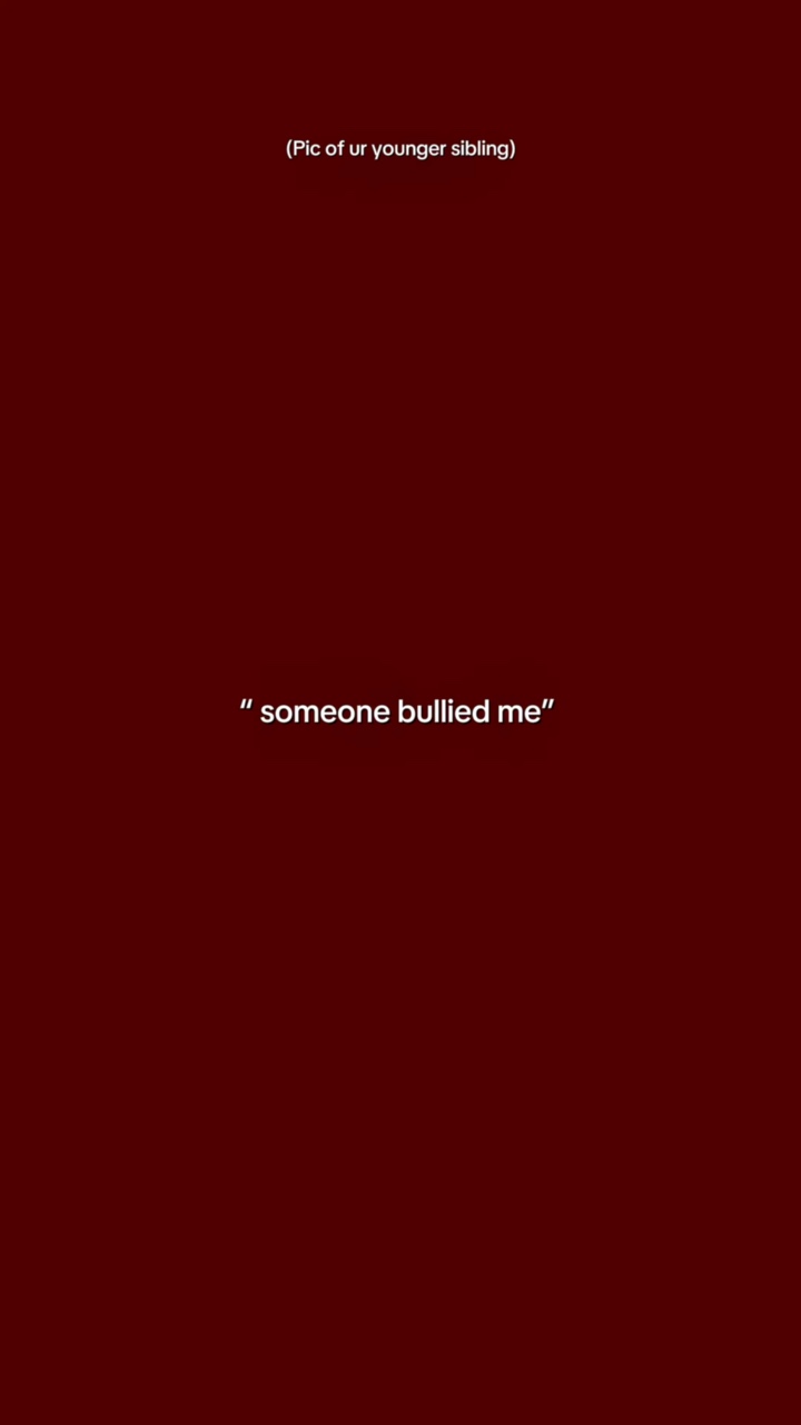 Someone bullied me 
