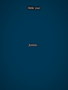 Justine…