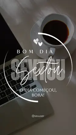 Bom dia Sextou