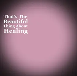 Healing…