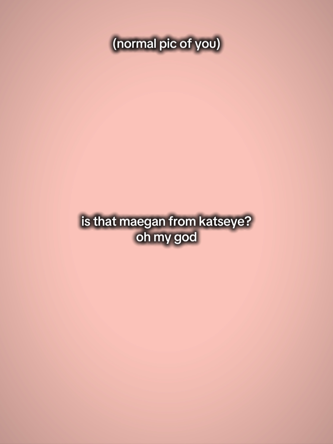 isthatmaeganfromkats