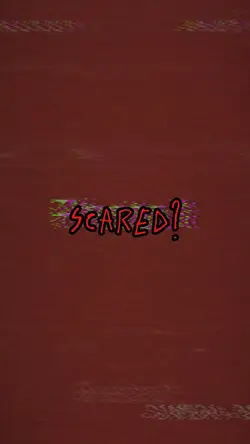 Scared or scared😈