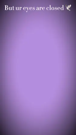 Your eyes are closed