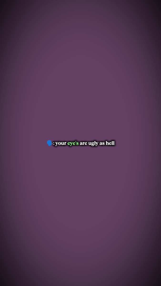 Your eye's 