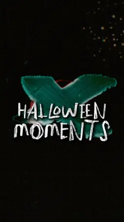 HALLOWEEN MOMENTS