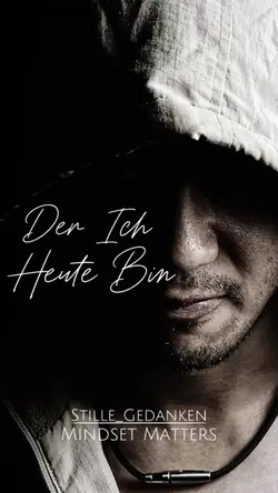 Der Ich Heute Bin