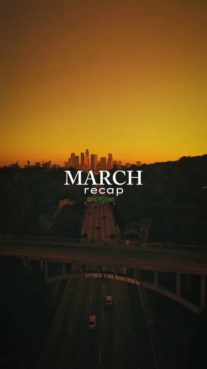 March recap