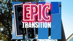 EPIC TRANSITION 