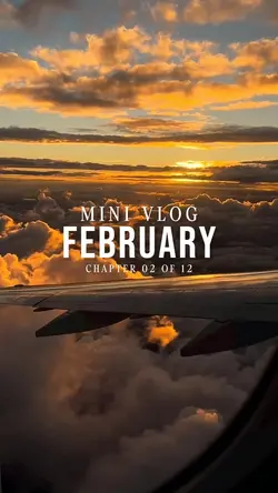 MINI VLOG FEBRUARY