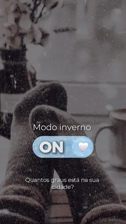 Inverno tá ON