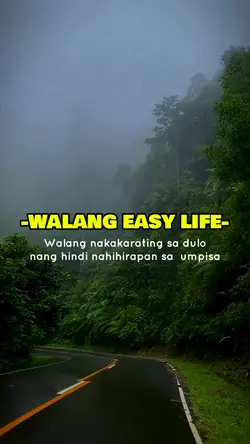 Walang Easy Life