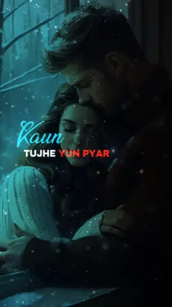 Kaun Tujhe