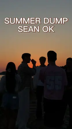 Summer Dump Sean Ok