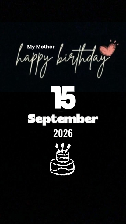 BDAY MOM 15September