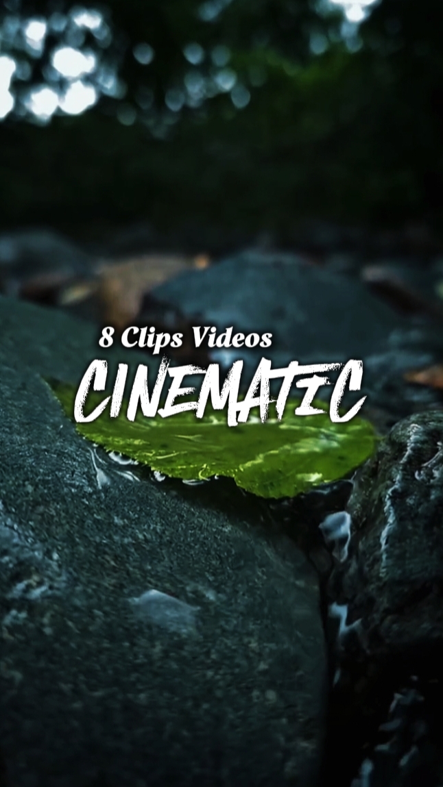 8 Clips Cinematic