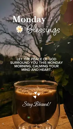 Monday Blessings
