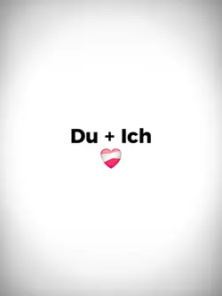 Du + Ich