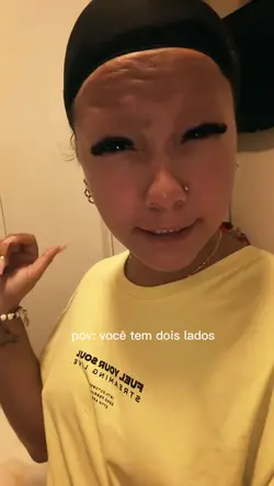 pov: vc tem dois lad
