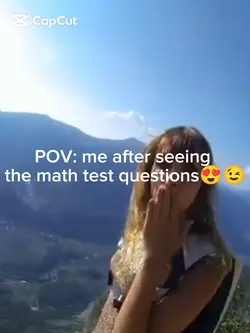 POV: math test