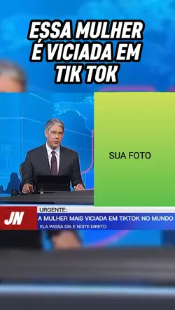 viciada em tik tok 
