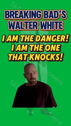 I AM THE DANGER!