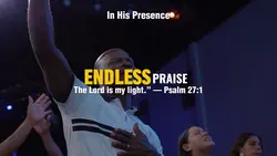 ENDLESS PRAISE