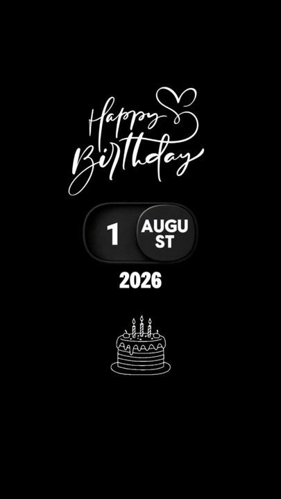BIRTHDAY 1 AUGUST