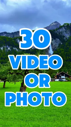 30 video or photo 