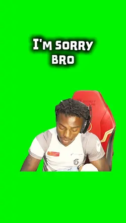 I'm sorry bro