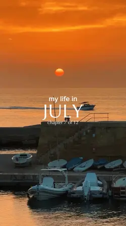 my life in July