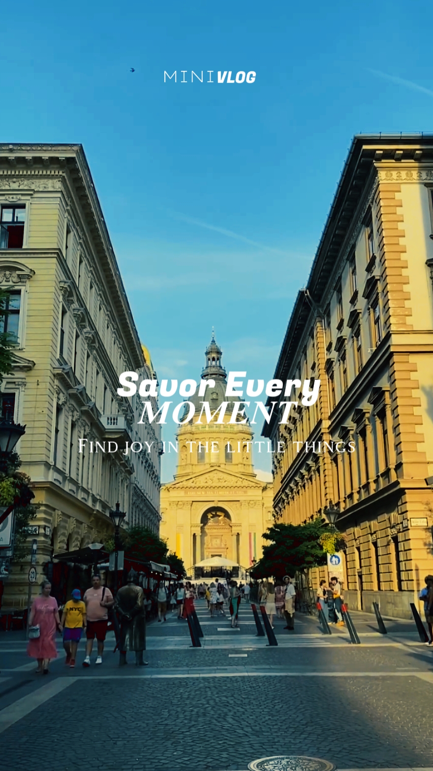 Savourez chaque instant